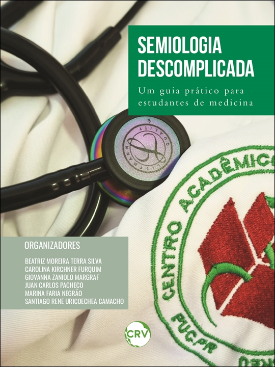 Capa do livro: Semiologia Descomplicada:<br>Um guia prático para Estudantes de medicina