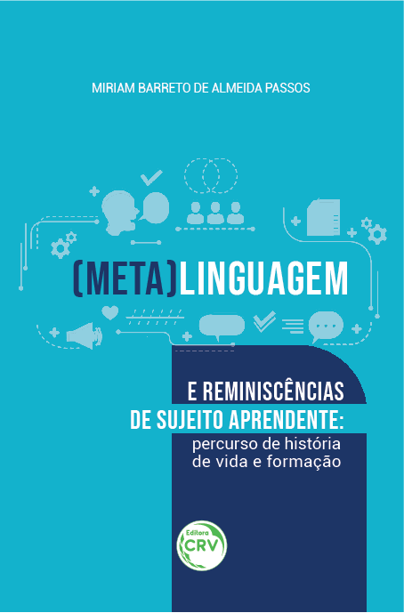 Capa do livro: (META)LINGUAGEM E REMINISCÊNCIAS DE SUJEITO APRENDENTE: <br>percurso de história de vida e formação