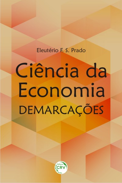 Capa do livro: CIÊNCIA DA ECONOMIA:<br>demarcações