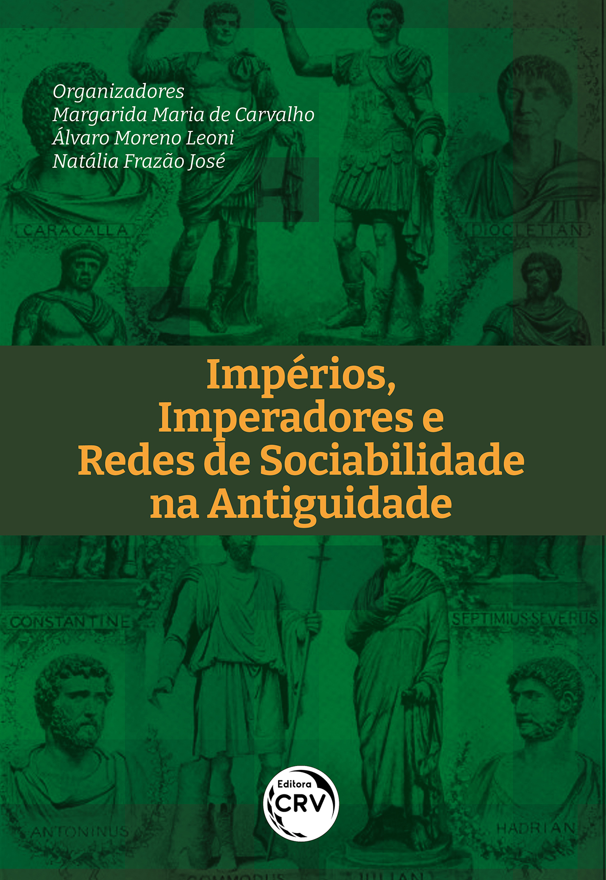 Capa do livro: IMPÉRIO, IMPERADORES E REDES DE SOCIABILIDADE NA ANTIGUIDADE