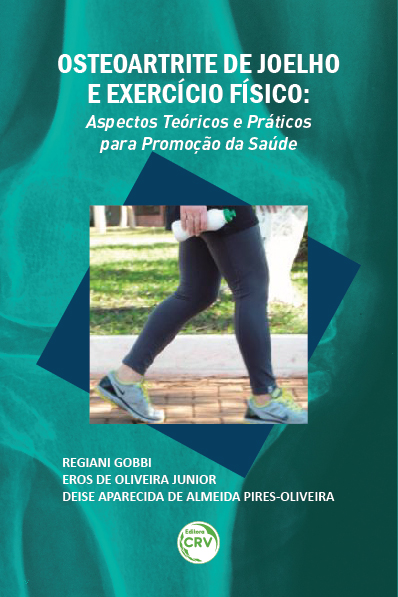 Capa do livro: OSTEOARTRITE DE JOELHO E EXERCÍCIO FÍSICO: <br>aspectos teóricos e práticos para promoção da saúde