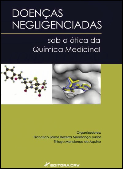 Capa do livro: DOENÇAS NEGLIGENCIADAS SOB A ÓTICA DA QUÍMICA MEDICINAL