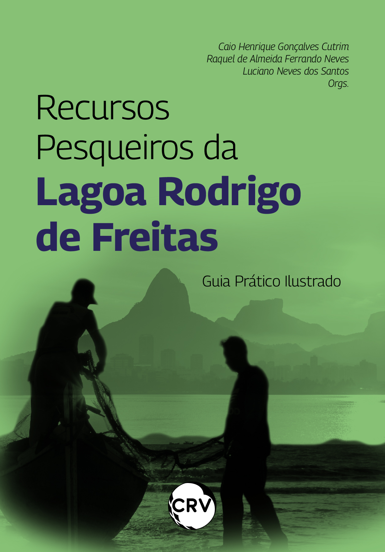 Capa do livro: Recursos pesqueiros da lagoa Rodrigo de Freitas