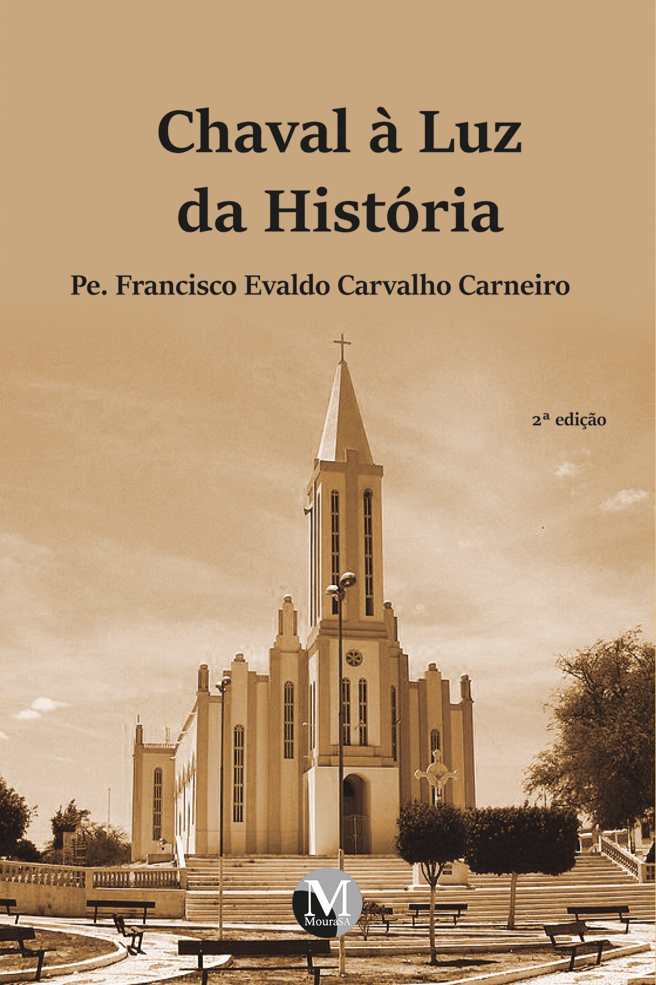 Capa do livro: Chaval à luz da história<br> 2ª edição