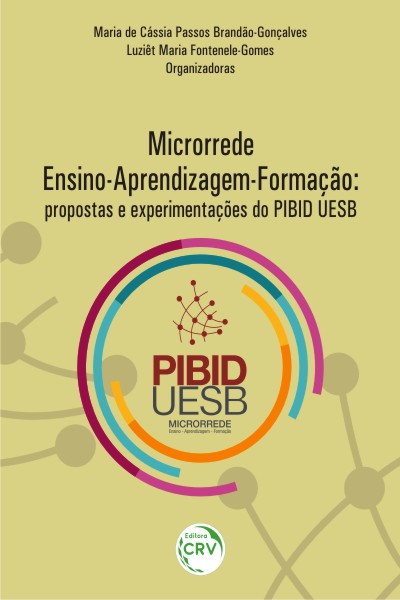 Capa do livro: MICRORREDE ENSINO-APRENDIZAGEM-FORMAÇÃO:<br>propostas e experimentações do PIBID UESB