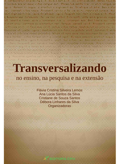 Capa do livro: TRANSVERSALIZANDO NO ENSINO, NA PESQUISA E NA EXTENSÃO