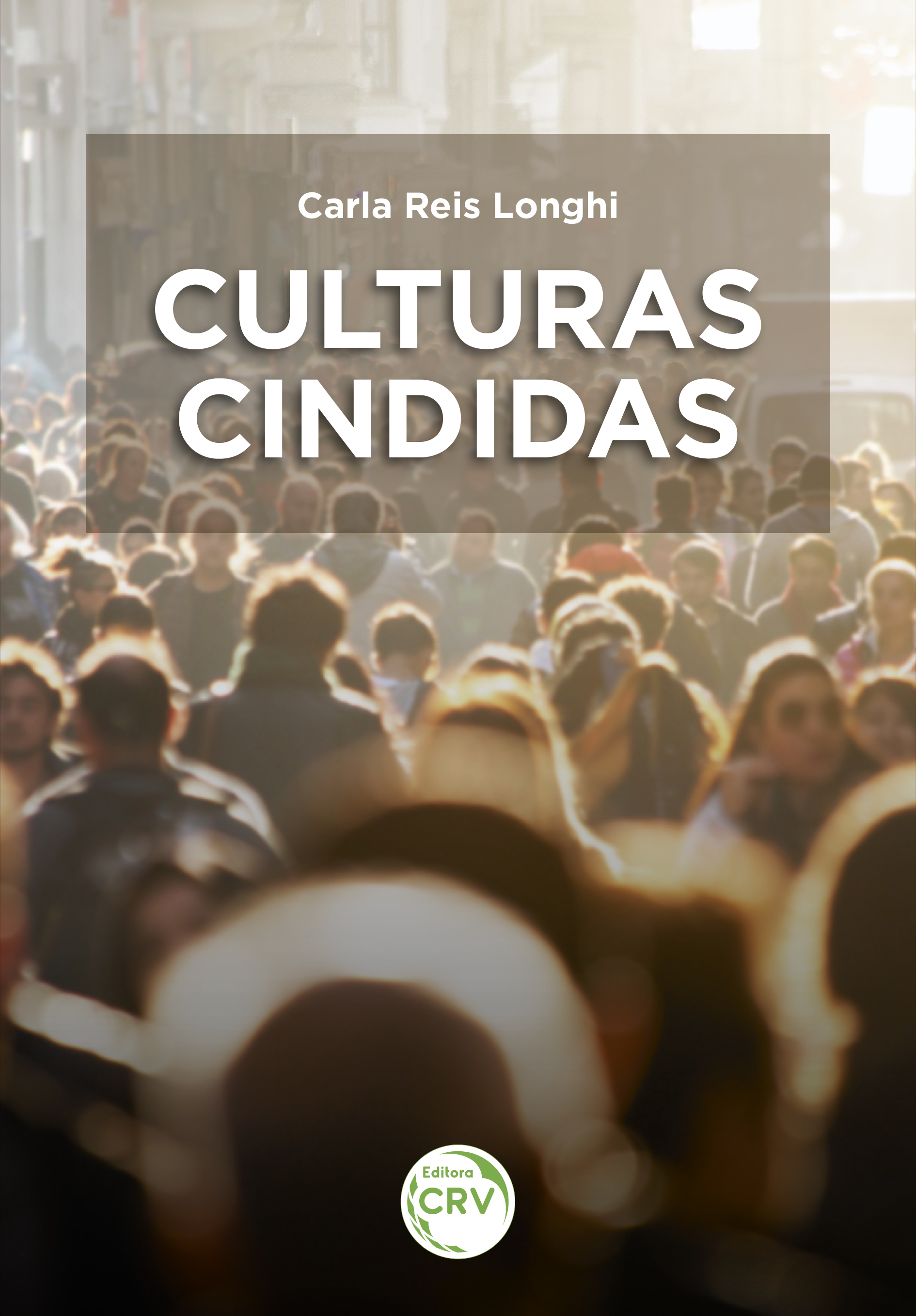 Capa do livro: CULTURAS CINDIDAS