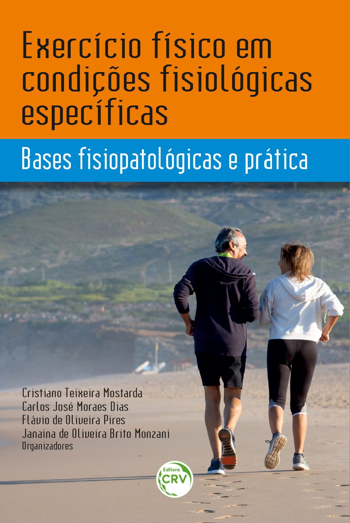 Capa do livro: EXERCÍCIO FÍSICO EM CONDIÇÕES FISIOLÓGICAS ESPECÍFICAS<br>bases fisiopatológicas e prática