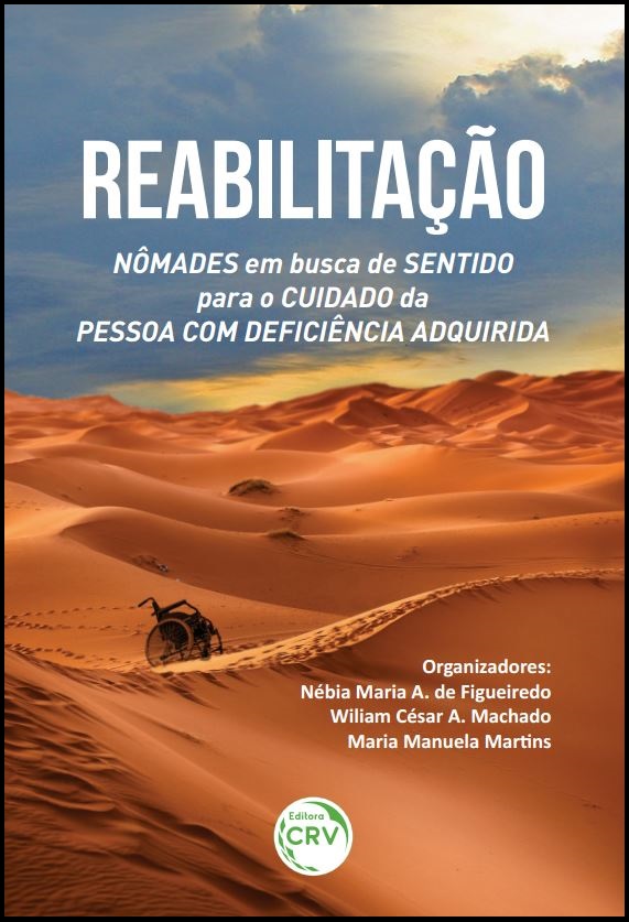 Capa do livro: REABILITAÇÃO:<br>nômades em busca de sentido para o cuidado da pessoa com defciência adquirida