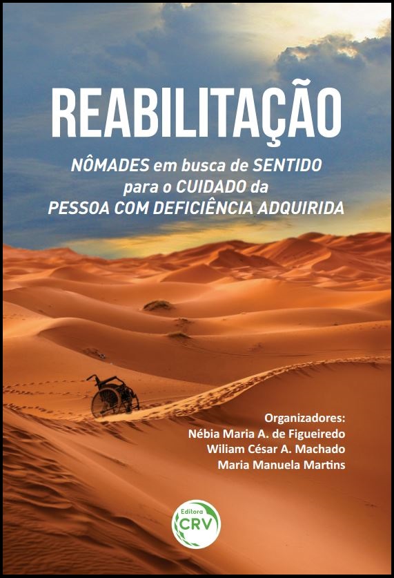 Capa do livro: REABILITAÇÃO:<br>nômades em busca de sentido para o cuidado da pessoa com defciência adquirida