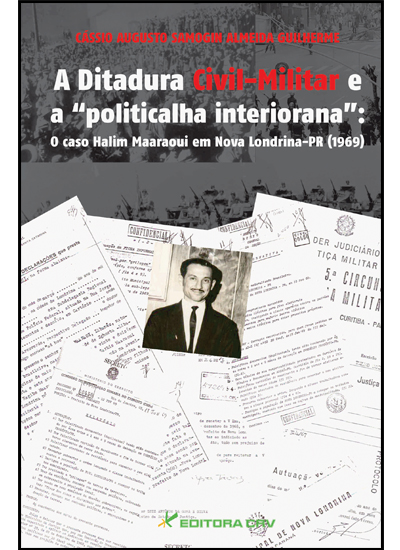 Capa do livro: A DITADURA CIVIL-MILITAR E A 