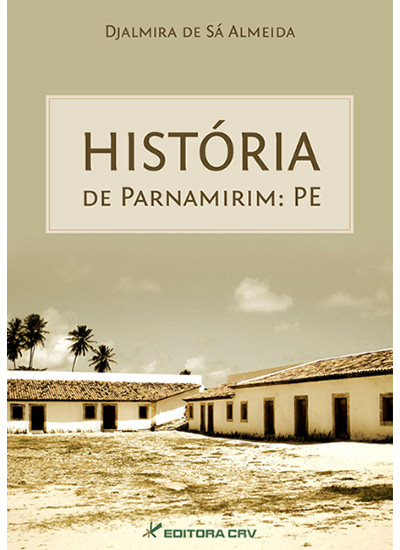 Capa do livro: HISTÓRIA DE PARNAMIRIM:<br>PE