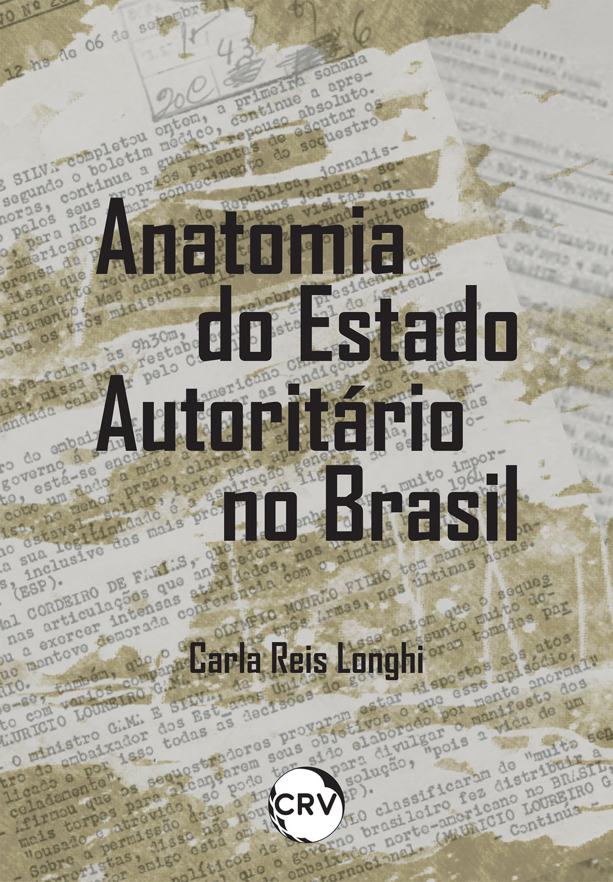 Capa do livro: Anatomia do estado autoritário no Brasil