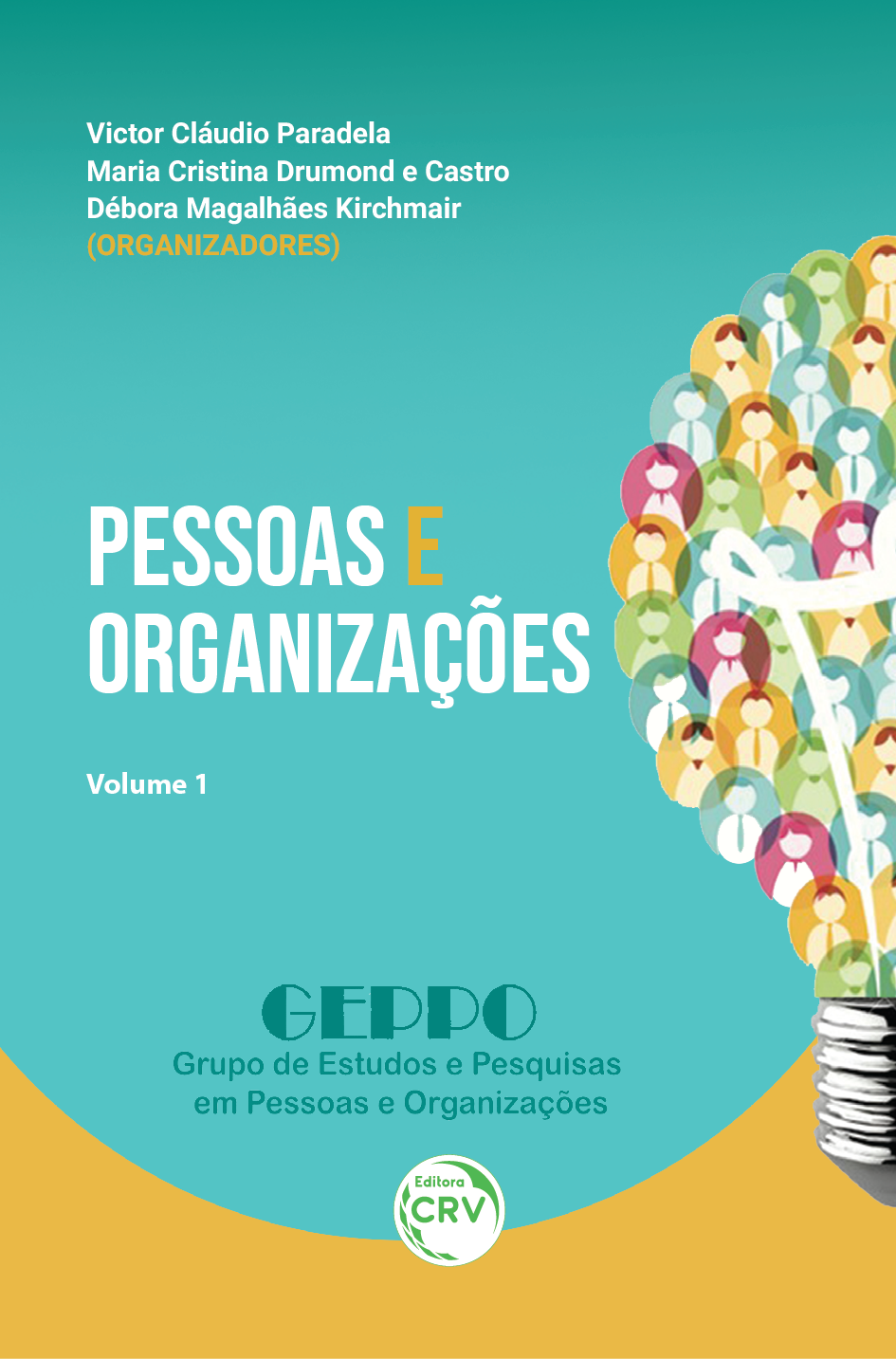 Capa do livro: PESSOAS E ORGANIZAÇÕES  <br>Volume 1