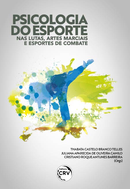 Capa do livro: PSICOLOGIA DO ESPORTE NAS LUTAS, ARTES MARCIAIS E ESPORTES DE COMBATE