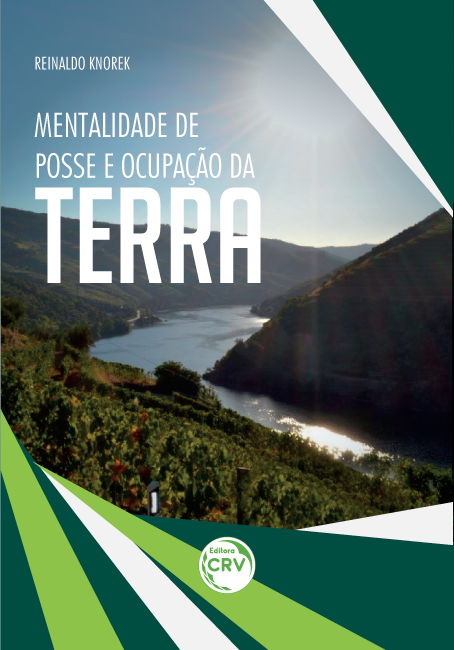 Capa do livro: MENTALIDADE DE POSSE E OCUPAÇÃO DA TERRA