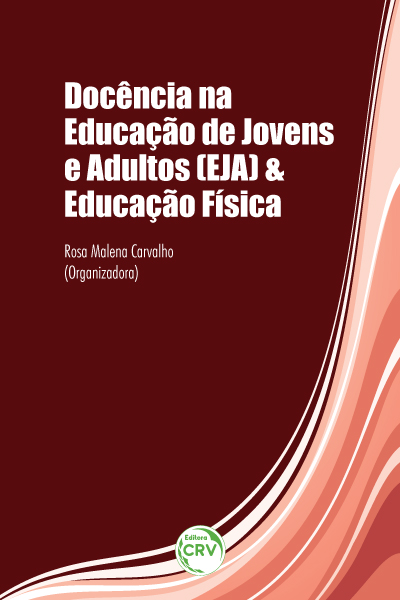 Capa do livro: DOCÊNCIA NA EDUCAÇÃO DE JOVENS E ADULTOS (EJA) & EDUCAÇÃO FÍSICA