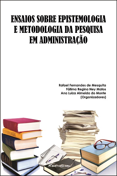 Capa do livro: ENSAIOS SOBRE EPISTEMOLOGIA E METODOLOGIA DA PESQUISA EM ADMINISTRAÇÃO