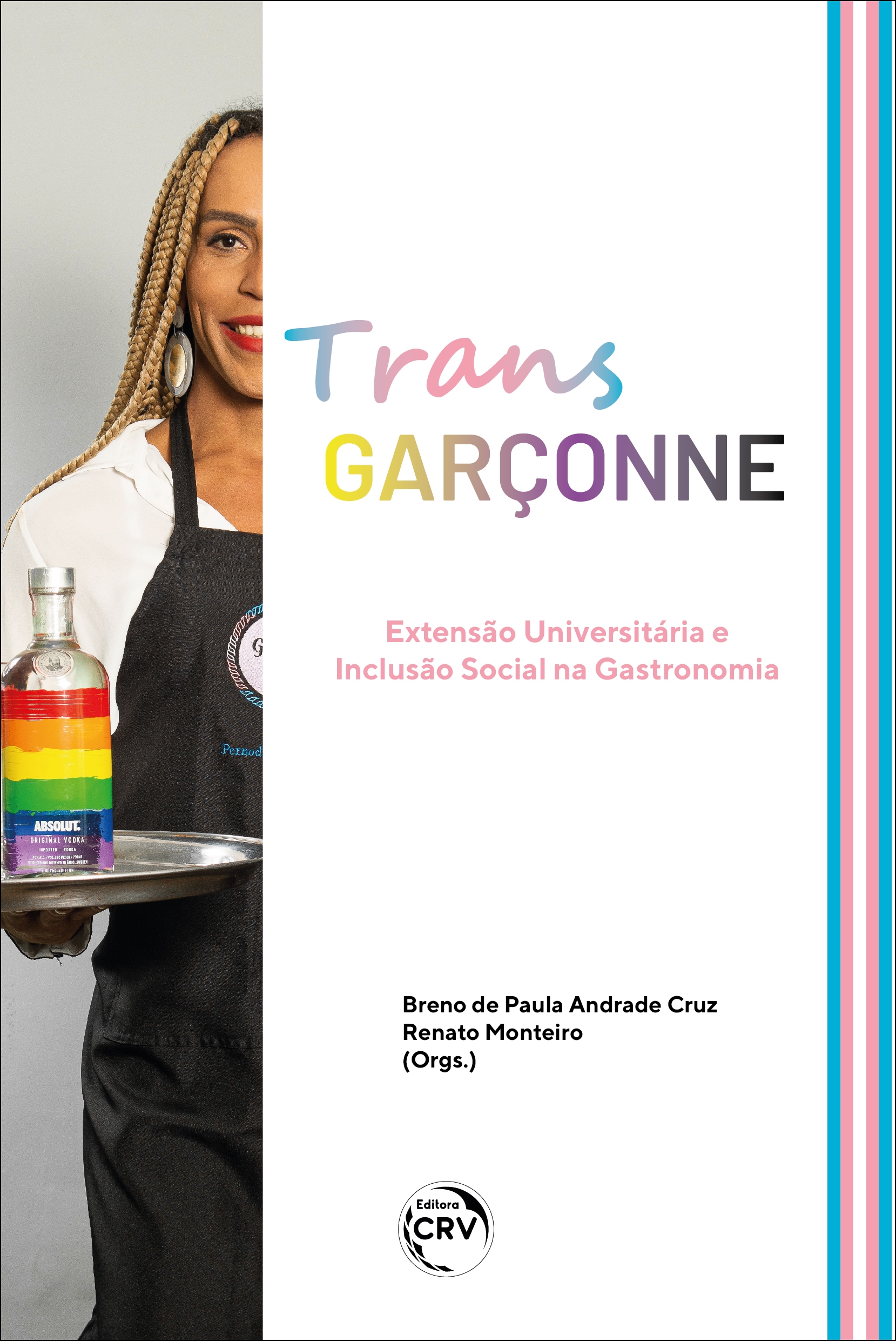 Capa do livro: TRANSGARÇONNE:<br> extensão universitária e inclusão social na Gastronomia