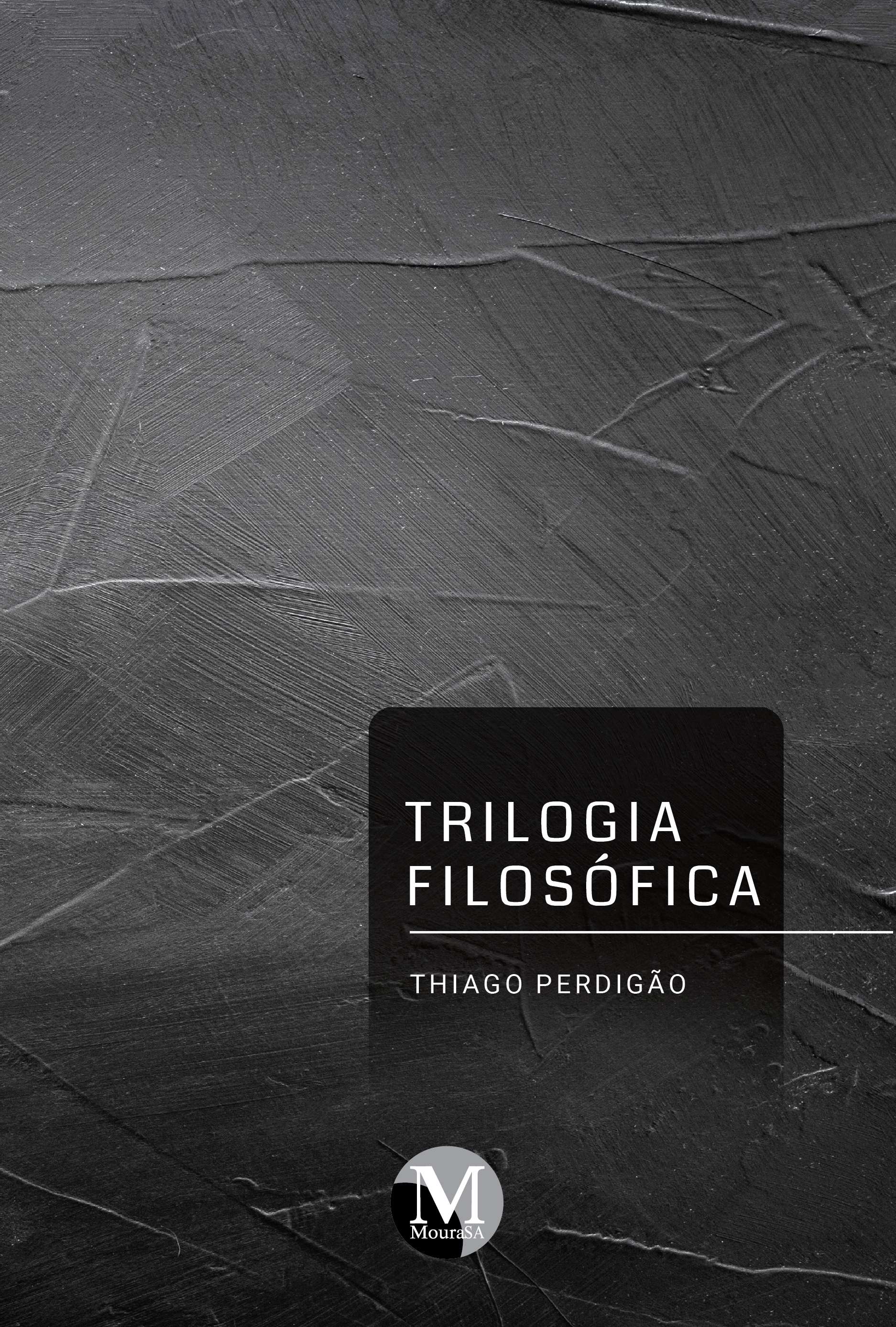 Capa do livro: TRILOGIA FILOSÓFICA