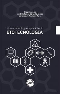 NOVAS TECNOLOGIAS APLICADAS À BIOTECNOLOGIA