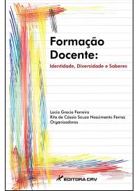 FORMAÇÃO DOCENTE:<BR>identidade, diversidade e saberes