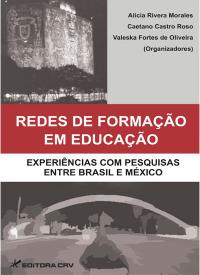 REDES DE FORMAÇÃO EM EDUCAÇÃO:<br>experiências com pesquisas entre Brasil e México