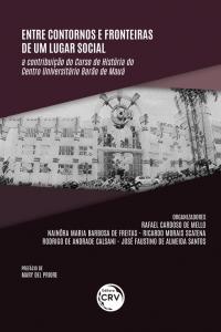 ENTRE CONTORNOS E FRONTEIRAS DE UM LUGAR SOCIAL: <br>a contribuição do Curso de História do Centro Universitário Barão de Mauá