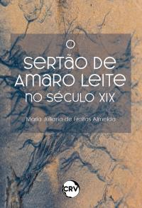 O sertão de amaro leite no século XIX