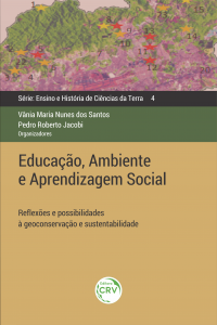 EDUCAÇÃO, AMBIENTE E APRENDIZAGEM SOCIAL: <br>reflexões e possibilidades à geoconservação e sustentabilidade