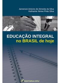 EDUCAÇÃO INTEGRAL NO BRASIL DE HOJE