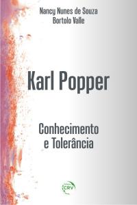 KARL POPPER:<br>conhecimento e tolerância