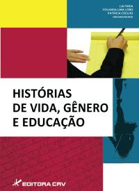 HISTÓRIAS DE VIDA, GÊNERO E EDUCAÇÃO