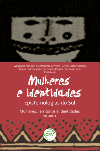 EPISTEMOLOGIAS DO SUL:<br> mulheres & identidades <br>Série Mulheres, Territórios e Identidades – Volume III