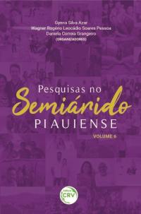 PESQUISAS NO SEMIÁRIDO PIAUIENSE V.6.