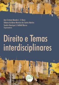 DIREITO E TEMAS INTERDISCIPLINARES