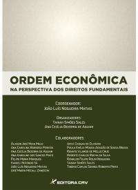 ORDEM ECONÔMICA NA PERSPECTIVA DOS DIREITOS FUNDAMENTAIS