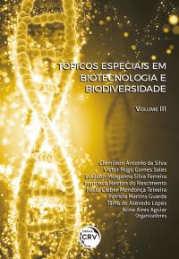 TÓPICOS ESPECIAIS EM BIOTECNOLOGIA E BIODIVERSIDADE  <br>Volume 3
