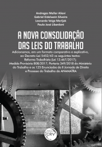 A NOVA CONSOLIDAÇÃO DAS LEIS DO TRABALHO