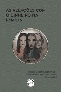 AS RELAÇÕES COM O DINHEIRO NA FAMÍLIA