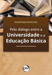 Pelo diálogo entre a universidade e a educação básica