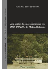 UMA ANÁLISE DO ESPAÇO ROMANESCO EM DOIS IRMÃOS, DE MILTON HATOUM