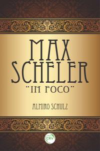 MAX SCHELER “IN FOCO”