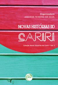 NOVAS HISTÓRIAS DO CARIRI<BR> VOLUME 1