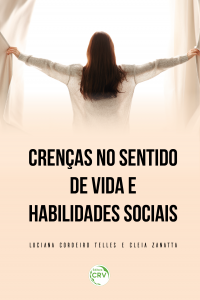 CRENÇAS NO SENTIDO DE VIDA E HABILIDADES SOCIAIS