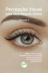 PERCEPÇÃO VISUAL: <br>uma abordagem clínica <br>Volume 2