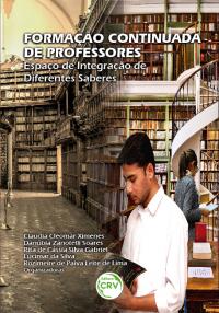 FORMAÇÃO CONTINUADA DE PROFESSORES: <br> espaço de integração de diferentes saberes