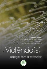 VIOLÊNCIA(S):<br>diálogos com a psicanálise