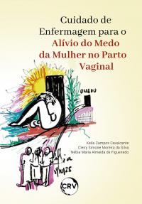 Cuidado de enfermagem para o alívio do medo da mulher no parto vaginal