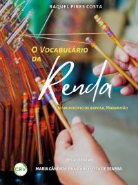 O vocabulário da renda no município de raposa, Maranhão